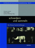 Eva Blimlinger, Christina Gschiel, Christina Herausgegeben von Gschiel, Ulri Nimeth, Ulrike Nimeth, Leonhard Weidinger - Schneidern und sammeln