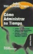 Patrick Forsyth - Cómo administrar su tiempo