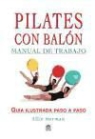 Ellie Herman - Pilates con balón : manual de trabajo