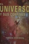 Terence Dickinson - El universo y sus confines