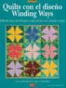 Nancy Elliott Macdonald - Quilts con el diseño winding ways