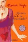 Marian Keyes - ¿Quién te lo ha contado?