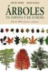 David More, John White - Árboles de España y de Europa