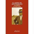 Andrea Camilleri - El miedo de Montalbano