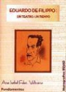 Ana Isabel Fernández Valbuena - Eduardo de Filippo : un teatro, un tiempo