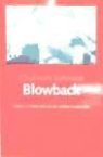 Chalmers A. Johnson - Blowback : costes y consecuencias del imperio americano