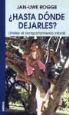Jan-Uwe Rogge - ¿Hasta dónde dejarles?