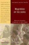 Jaume Carbonell, Jaume Carbonell Sebarroja, Núria Simó Gil, Antoni Tort - Magrebíes en las aulas : municipio, escuela e inmigración: un caso a debate