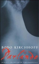 Bodo Kirchhoff - Parlando