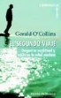 Gerald O'Collins - El segundo viaje : despertar espiritual y crisis en la edad madura