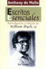 Anthony De Mello - Escritos esenciales
