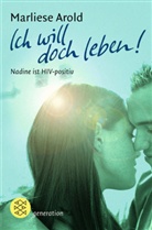 Marliese Arold - Ich will doch leben!