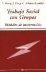 Trabajo social con grupos : modelos de intervención