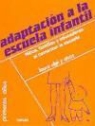 Laura . . . [et al. ] Alpi - Adaptación a la escuela infantil : niños, familias y educadores al comenzar la escuela