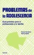 Harry Ayers, Doula Nicolson - Problemas de la adolescencia : guía práctica para el profesorado y la familia