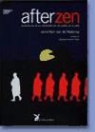 Janwillem van de Wetering, Janwillem van de Wetering - Afterzen : experiencias de un estudiante zen de patitas en la calle
