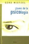 Gerd Mietzel - Claves de la psicología