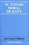 José Gómez Caffarena - Teísmo moral de Kant, el