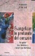 Simone Pacot - Evangelizar lo profundo del corazón : aceptar los límites y curar las heridas