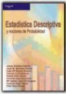 José M. Bachero Nebot, Jesús Esteban García, Antonia Ivars Escortell, Antonia . . . [et al. Ivars Escortell, Antonia . . . [et al. ] Ivars Escortell - Estadística descriptiva y nociones de probabilidad