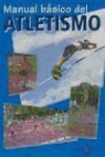 Paco . . . [et al. ] Hurtado Berloso - Manual básico del atletismo