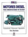 Tim Bartlett - Motores diésel para embarcaciones de recreo