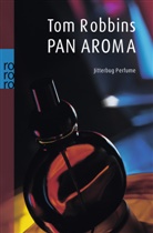 Tom Robbins - Pan Aroma