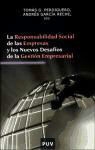 La responsabilidad social de las empresas y los nuevos desafíos de la gestión empresarial