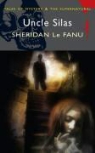 Joseph Le Fanu, Joseph Sheridan Le Fanu, S. Le Fanu, Sheridan Le Fanu - Uncle Silas