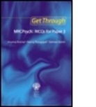 Arunraj Kaimal, Arunraj (MBBS MRCPsych Kaimal, Arunraj Rajagopal Kaimal, Kaimal Arunraj, Salman Karim, Karim Salman... - Get Through Mrcpsych: Mcqs for Paper 3