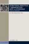 Carmen Oliver Vera - Estrategias didácticas y organizativas ante la diversidad : dilemas del profesorado