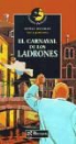 Sonia Delmas, Henri Galeron - El carnaval de los ladrones