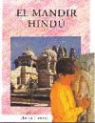 Anita Ganeri - El mandir hindú