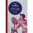 Wilkie Collins, Wilkie . . . [et al. Collins - Confesiones de un bribón
