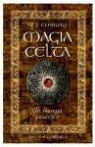 D. J. Conway - Magia celta : un manual práctico