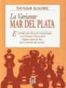 Svetozar Gligoric - La variante Mar del Plata