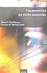 Francisco Miguel Martínez Verdú, Álvaro Máximo Pons Moreno - Fundamentos de visión binocular
