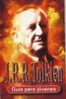 Andrew Blake - J. R. R. Tolkien : guía para jóvenes