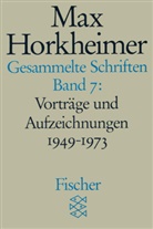 Max Horkheimer, Gunzeli Schmid Noerr, Gunzelin Schmid Noerr - Gesammelte Schriften. Bd.7