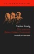 Stefan Zweig - Tres maestros : Balzac, Dickens, Dostoievski
