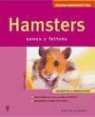 Monika Lange - Hamsters : sanos y felices