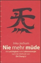 Inka Jochum - Nie mehr müde