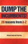 Michael Boyd, Michael/ Frey Boyd, Paul Frey - Dump the Incumbents!