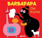Talus Taylor, Annette Tison, Talus Taylor, Annette Tison, Annette Illustriert von Tison - Barbapapa: Barbapapa. Die Küche