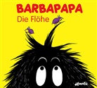 Talus Taylor, Annette Tison, Talus Taylor, Annette Tison, Annette Illustriert von Tison - Barbapapa: Barbapapa. Die Flöhe