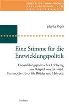 Sibylla Pigni - Eine Stimme für die Entwicklungspolitik