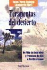Leonardo Boff, Jean-Yves Leloup - Terapeutas del desierto : de Filón de Alejandría y Francisco de Asís a Graf Dürckheim
