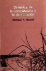 Michael P. Hassell - Dinámica de la competencia y la depredación