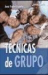 José Pedro Espada Sánchez, José Pedro . . . [et al. Espada Sánchez - Técnicas de grupo : recursos prácticos para la educación