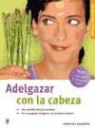Frank R. Schwebke - Adelgazar con la cabeza